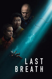 Last Breath (2025) မြန်မာစာတန်းထိုး