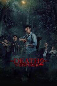 Death Whisperer 2 (2024) မြန်မာစာတန်းထိုး
