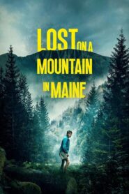 Lost on a Mountain in Maine (2024) မြန်မာစာတန်းထိုး