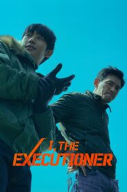 I, the Executioner (2024) မြန်မာစာတန်းထိုး