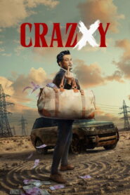 Crazxy (2025) မြန်မာစာတန်းထိုး