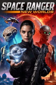 Space Ranger: New Worlds (2026) မြန်မာစာတန်းထိုး