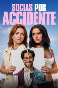 Socias Por Accidente (2026) မြန်မာစာတန်းထိုး