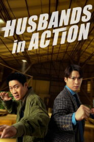 Husbands in Action (2026) မြန်မာစာတန်းထိုး