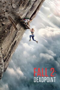 Fall 2: Deadpoint (2026) မြန်မာစာတန်းထိုး