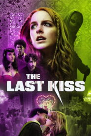 The Last Kiss (2026) မြန်မာစာတန်းထိုး